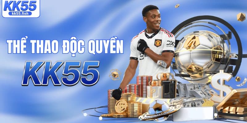 Sảnh thể thao KK55 độc quyền Sảnh thể thao KK55 độc quyền